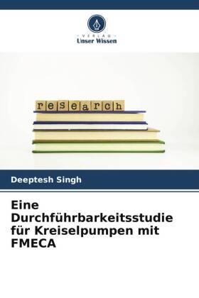 Singh / Suhane |  Eine Durchführbarkeitsstudie für Kreiselpumpen mit FMECA | Buch |  Sack Fachmedien