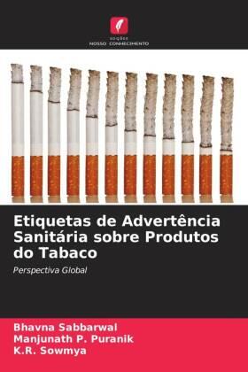 Sabbarwal / P. Puranik / Sowmya |  Etiquetas de Advertência Sanitária sobre Produtos do Tabaco | Buch |  Sack Fachmedien