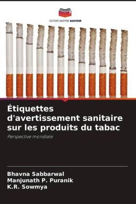Sabbarwal / P. Puranik / Sowmya |  Étiquettes d'avertissement sanitaire sur les produits du tabac | Buch |  Sack Fachmedien