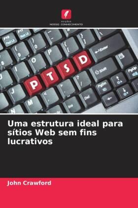 Crawford |  Uma estrutura ideal para sítios Web sem fins lucrativos | Buch |  Sack Fachmedien
