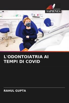 Gupta |  L'ODONTOIATRIA AI TEMPI DI COVID | Buch |  Sack Fachmedien