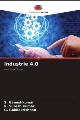 Ganeshkumar / Suresh Kumar / Gokilakrishnan |  Industrie 4.0 | Buch |  Sack Fachmedien