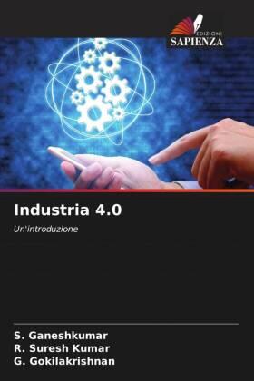 Ganeshkumar / Suresh Kumar / Gokilakrishnan |  Industria 4.0 | Buch |  Sack Fachmedien