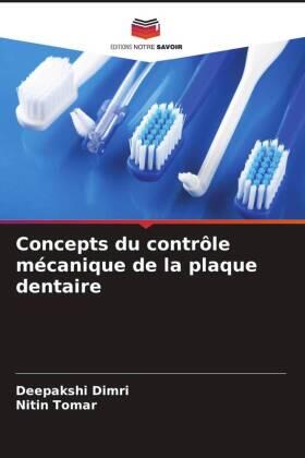 Dimri / Tomar |  Concepts du contrôle mécanique de la plaque dentaire | Buch |  Sack Fachmedien