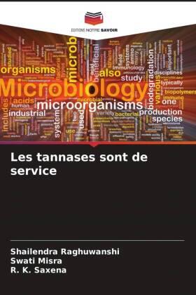 Raghuwanshi / Misra / Saxena |  Les tannases sont de service | Buch |  Sack Fachmedien