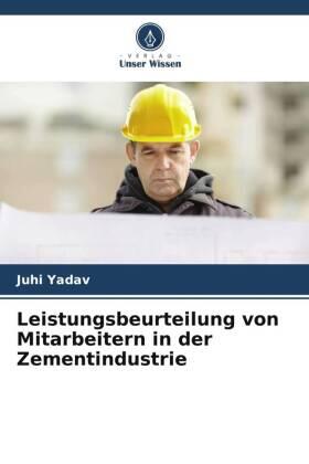 Yadav |  Leistungsbeurteilung von Mitarbeitern in der Zementindustrie | Buch |  Sack Fachmedien
