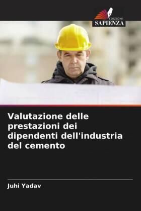 Yadav |  Valutazione delle prestazioni dei dipendenti dell'industria del cemento | Buch |  Sack Fachmedien