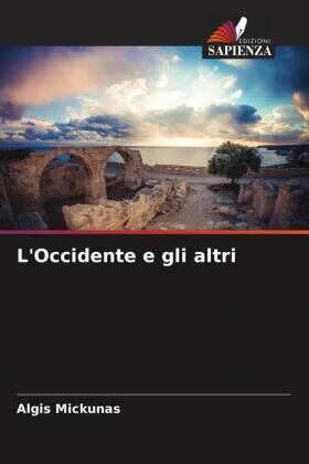 Mickunas |  L'Occidente e gli altri | Buch |  Sack Fachmedien