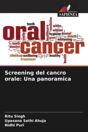 Singh / Ahuja / Puri |  Screening del cancro orale: Una panoramica | Buch |  Sack Fachmedien