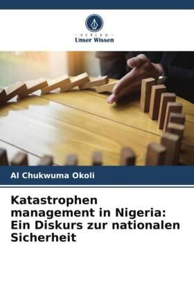 Okoli |  Katastrophen management in Nigeria: Ein Diskurs zur nationalen Sicherheit | Buch |  Sack Fachmedien