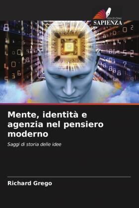 Grego |  Mente, identità e agenzia nel pensiero moderno | Buch |  Sack Fachmedien