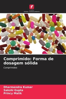 Kumar / Gupta / Malik |  Comprimido: Forma de dosagem sólida | Buch |  Sack Fachmedien