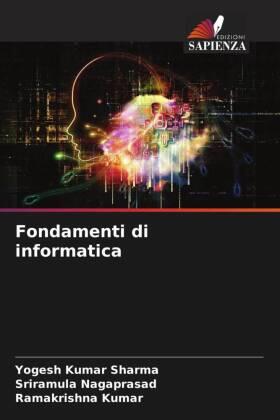 Sharma / Nagaprasad / Kumar |  Fondamenti di informatica | Buch |  Sack Fachmedien