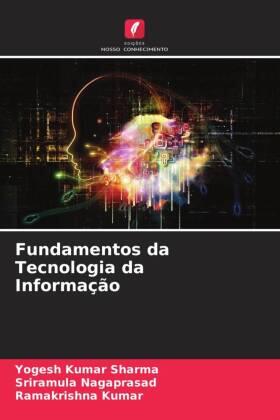 Sharma / Nagaprasad / Kumar |  Fundamentos da Tecnologia da Informação | Buch |  Sack Fachmedien