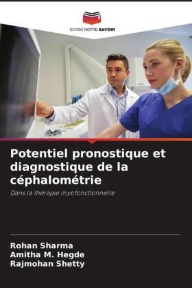 Sharma / Hegde / Shetty |  Potentiel pronostique et diagnostique de la céphalométrie | Buch |  Sack Fachmedien
