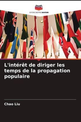 Liu |  L'intérêt de diriger les temps de la propagation populaire | Buch |  Sack Fachmedien