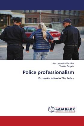 Modise / Zengele |  Police professionalism | Buch |  Sack Fachmedien
