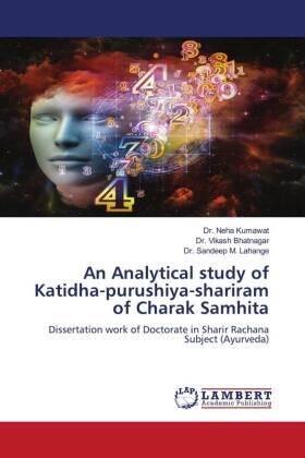 Kumawat / Bhatnagar / Lahange |  An Analytical study of Katidha-purushiya-shariram of Charak Samhita | Buch |  Sack Fachmedien