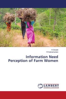 Devaki / Subramanian |  Information Need Perception of Farm Women | Buch |  Sack Fachmedien