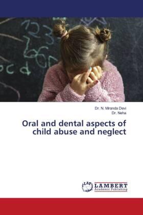 Devi |  Oral and dental aspects of child abuse and neglect | Buch |  Sack Fachmedien