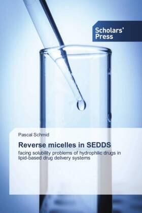 Schmid |  Reverse micelles in SEDDS | Buch |  Sack Fachmedien