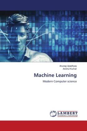 Upadhyay / Kumar |  Machine Learning | Buch |  Sack Fachmedien