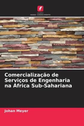 Meyer | Comercialização de Serviços de Engenharia na África Sub-Sahariana | Buch | 978-620-5-54237-8 | sack.de