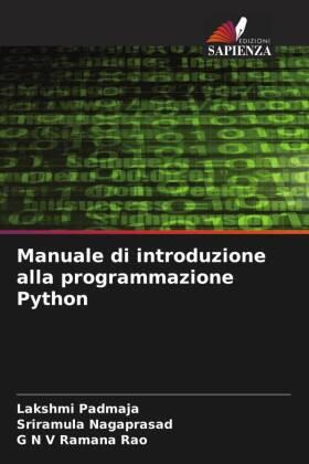 Padmaja / Nagaprasad / Ramana Rao |  Manuale di introduzione alla programmazione Python | Buch |  Sack Fachmedien