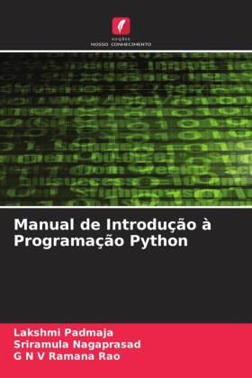 Padmaja / Nagaprasad / Ramana Rao |  Manual de Introdução à Programação Python | Buch |  Sack Fachmedien