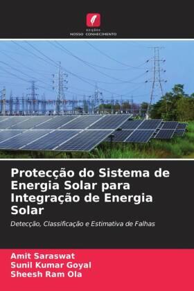 Saraswat / Goyal / Ola |  Protecção do Sistema de Energia Solar para Integração de Energia Solar | Buch |  Sack Fachmedien