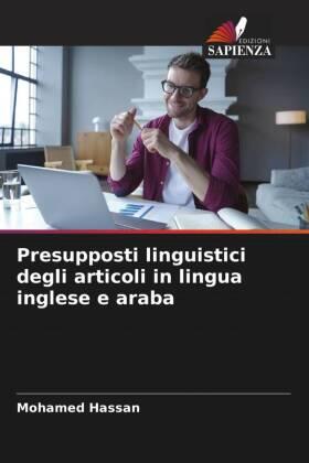 Hassan |  Presupposti linguistici degli articoli in lingua inglese e araba | Buch |  Sack Fachmedien