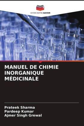Sharma / Kumar / Grewal |  MANUEL DE CHIMIE INORGANIQUE MÉDICINALE | Buch |  Sack Fachmedien