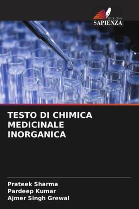 Sharma / Kumar / Grewal |  TESTO DI CHIMICA MEDICINALE INORGANICA | Buch |  Sack Fachmedien