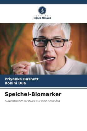 Basnett / Dua |  Speichel-Biomarker | Buch |  Sack Fachmedien
