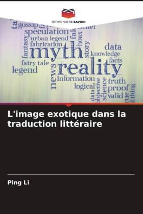 Li |  L'image exotique dans la traduction littéraire | Buch |  Sack Fachmedien