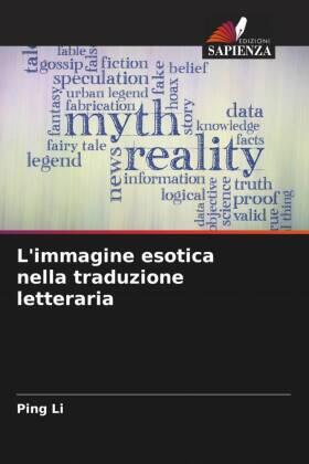 Li |  L'immagine esotica nella traduzione letteraria | Buch |  Sack Fachmedien