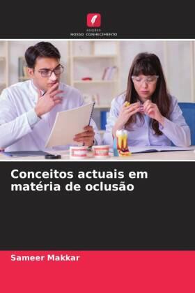 Makkar |  Conceitos actuais em matéria de oclusão | Buch |  Sack Fachmedien