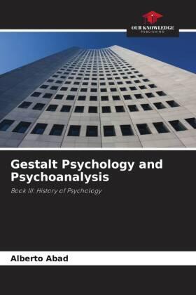Abad |  Gestalt Psychology and Psychoanalysis | Buch |  Sack Fachmedien
