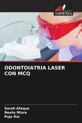 Afaque / Misra / Rai |  ODONTOIATRIA LASER CON MCQ | Buch |  Sack Fachmedien