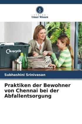 Srinivasan |  Praktiken der Bewohner von Chennai bei der Abfallentsorgung | Buch |  Sack Fachmedien