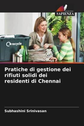 Srinivasan |  Pratiche di gestione dei rifiuti solidi dei residenti di Chennai | Buch |  Sack Fachmedien