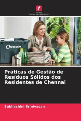 Srinivasan |  Práticas de Gestão de Resíduos Sólidos dos Residentes de Chennai | Buch |  Sack Fachmedien