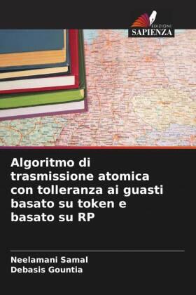 Samal / Gountia |  Algoritmo di trasmissione atomica con tolleranza ai guasti basato su token e basato su RP | Buch |  Sack Fachmedien