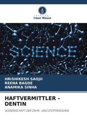 Saojii / Bagde / Sinha |  HAFTVERMITTLER - DENTIN | Buch |  Sack Fachmedien