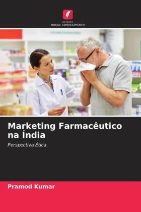Kumar |  Marketing Farmacêutico na Índia | Buch |  Sack Fachmedien