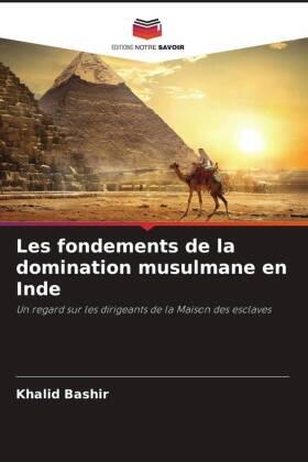 Bashir |  Les fondements de la domination musulmane en Inde | Buch |  Sack Fachmedien