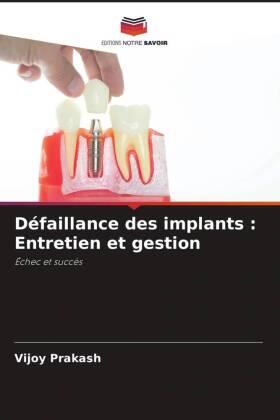 Prakash |  Défaillance des implants : Entretien et gestion | Buch |  Sack Fachmedien