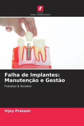 Prakash |  Falha de Implantes: Manutenção e Gestão | Buch |  Sack Fachmedien