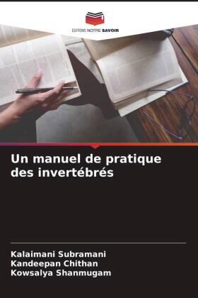 Subramani / ¿Hithan / Shanmugam |  Un manuel de pratique des invertébrés | Buch |  Sack Fachmedien