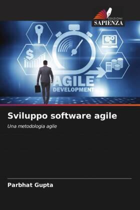 Gupta |  Sviluppo software agile | Buch |  Sack Fachmedien